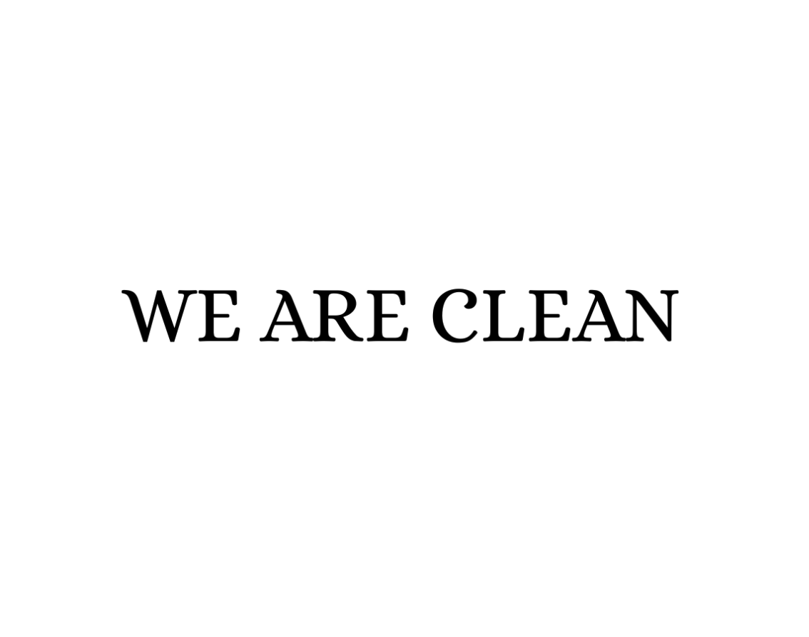 We are clean