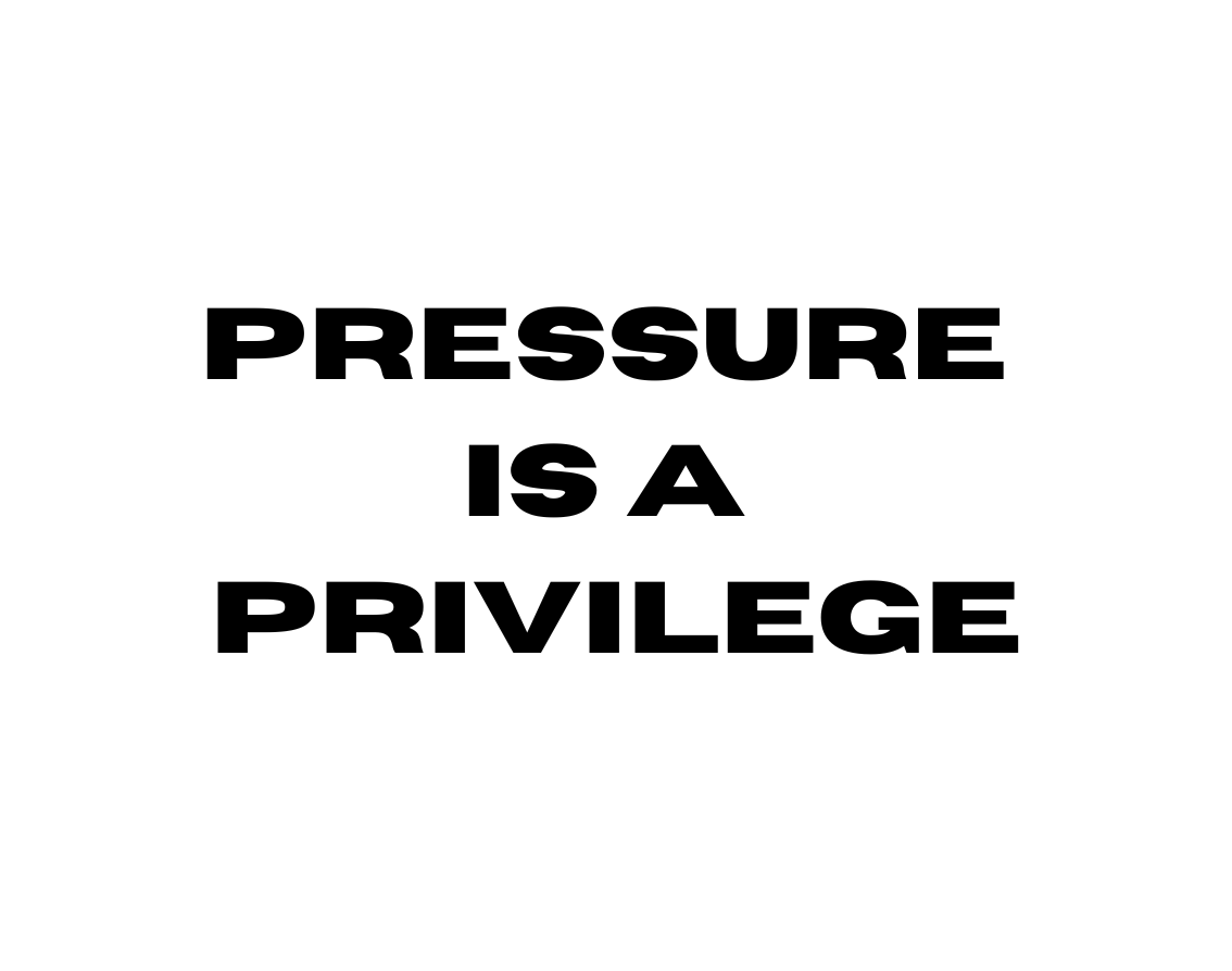 PRESSURE IS A PRIVILEGE AUFKLEBER
