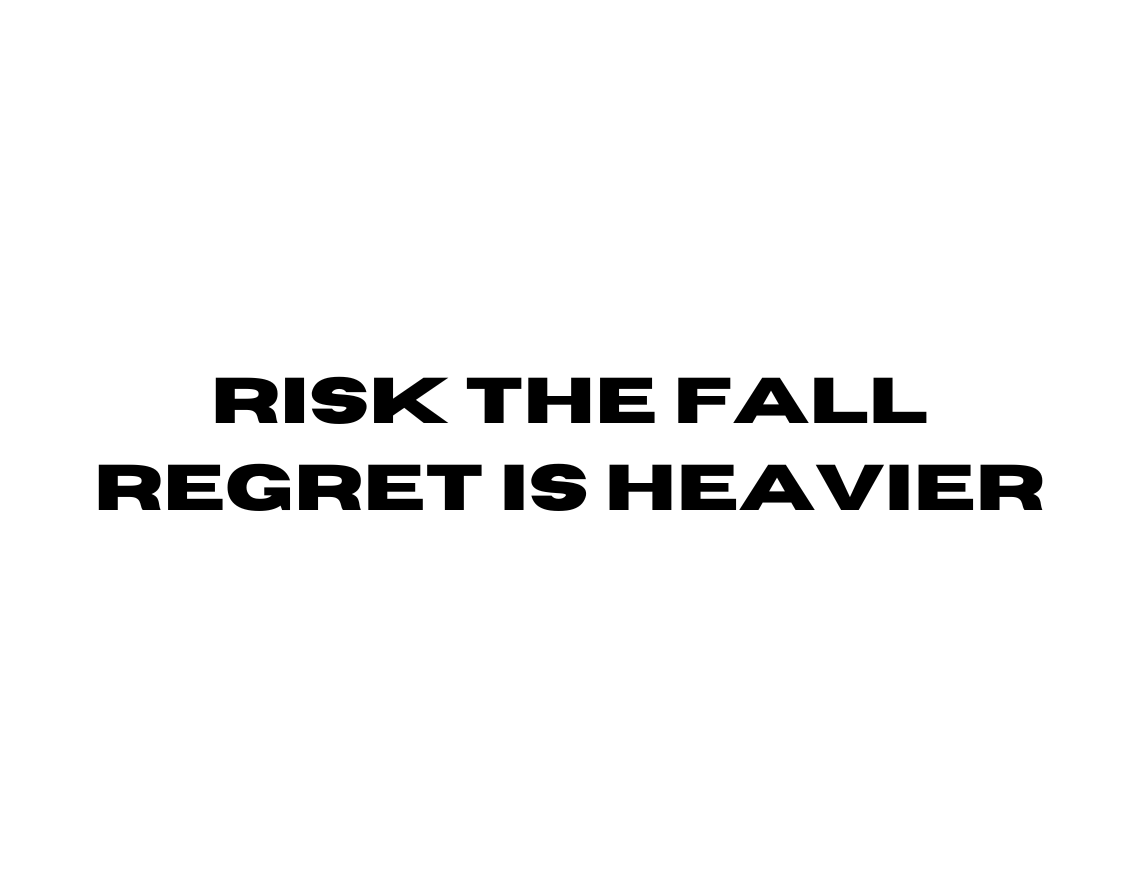 RISK THE FALL REGRET IS HEAVIER AUFKLEBER